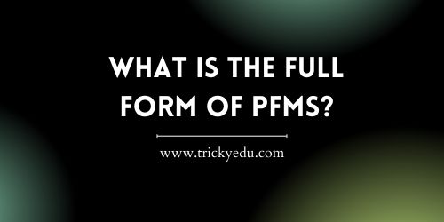 PFMS Full Form