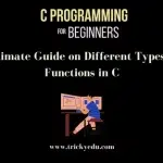 Different Types of Functions in C
